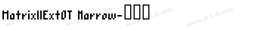 MatrixIIExtOT Narrow字体转换